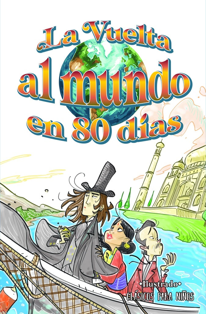VUELTA AL MUNDO EN 80 DIAS. CLASICOS PARA NIÑOS | JULIO VERNE