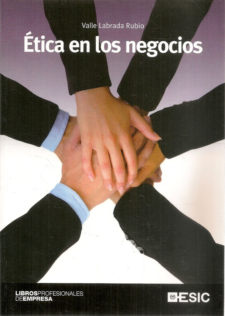 ETICA EN LOS NEGOCIOS. Rebaja | VALLE LABRADA RUBIO