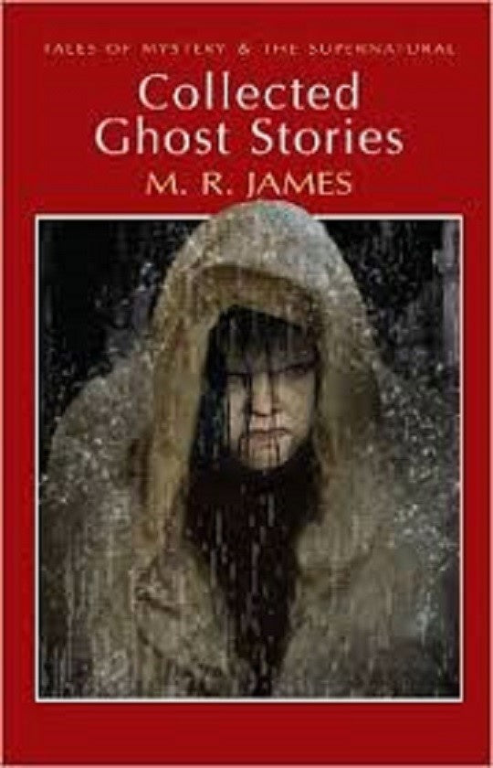 COLLECTED GHOST STORIES | M.R. JAMES