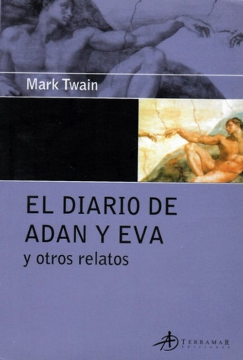 DIARIO DE ADAN Y EVA, EL. Y OTROS RELATOS . OFERTA Bs. 30 | MARK TWAIN