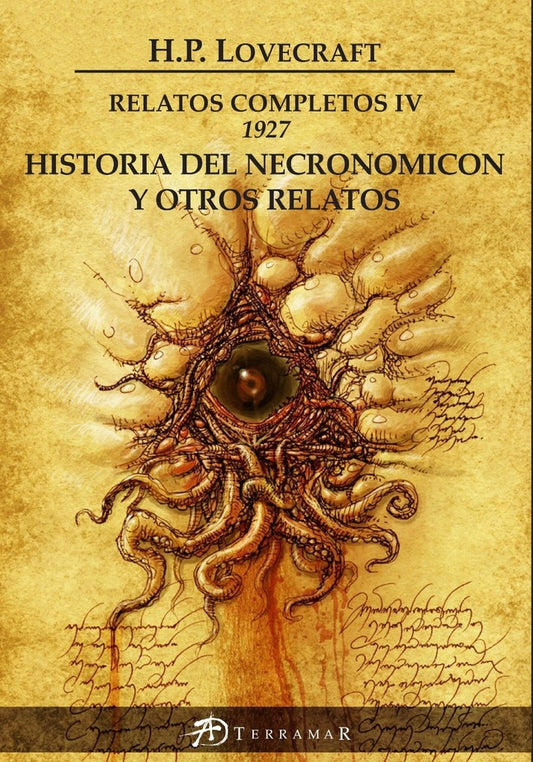 RELATOS COMPLETOS IV. (1927) HISTORIA DEL NECRONOMICON Y OTROS RELATOS | H. P. LOVECRAFT