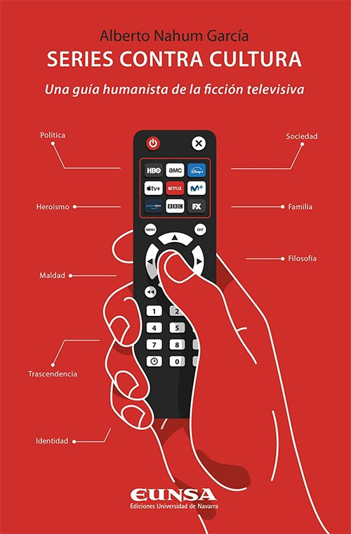 SERIES CONTRA CULTURA. UNA GUIA HUMANISTA DE LA FICCION TELEVISIVA . REBAJA Bs. 145 | ALBERTO NAHUM GARCIA