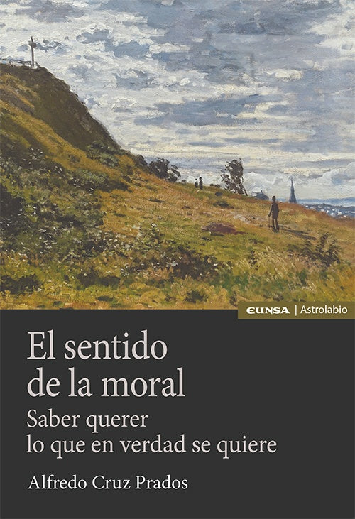 SENTIDO DE LA MORAL, EL | ALFREDO CRUZ PRADOS