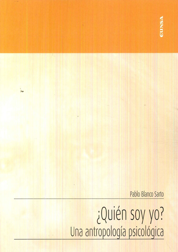 QUIEN SOY YO? UNA ANTROPOLOGIA PSICOLOGICA . OFERTA Bs. 65 | PABLO BLANCO SARTO