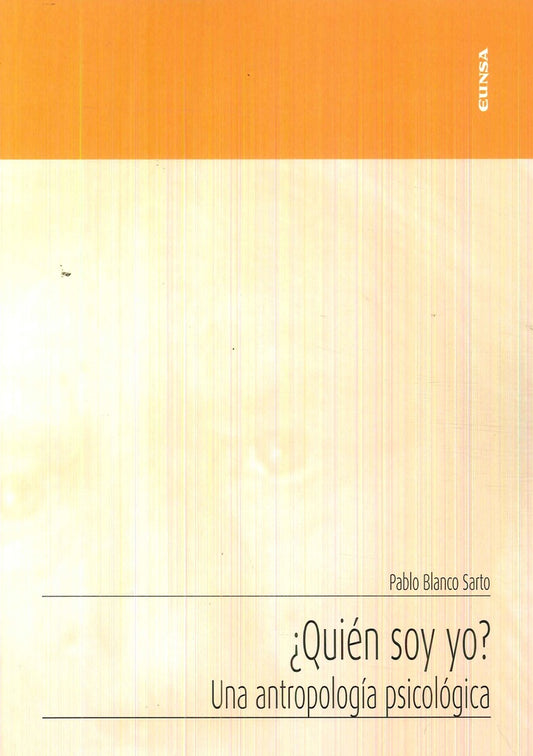 QUIEN SOY YO? UNA ANTROPOLOGIA PSICOLOGICA . OFERTA Bs. 65 | PABLO BLANCO SARTO