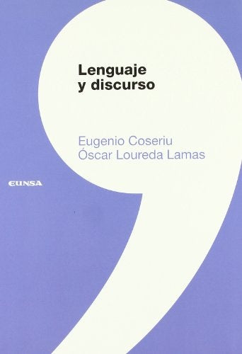 LENGUAJE Y DISCURSO Rebaja 110 Bs. | E. COSERIU