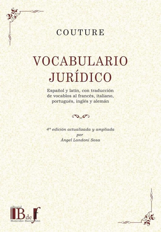 VOCABULARIO JURIDICO. 4TA. ED. ACTUALIZADA. | EDUARDO J. COUTURE