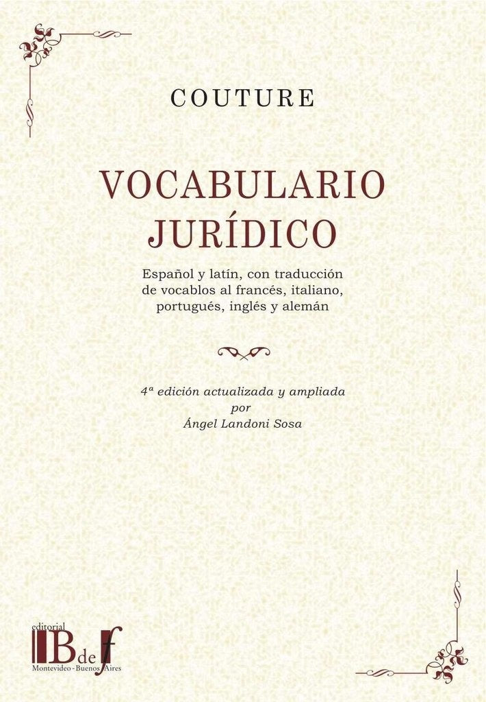 VOCABULARIO JURIDICO. 4TA. ED. ACTUALIZADA. | EDUARDO J. COUTURE