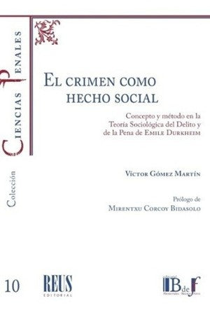 CRIMEN COMO HECHO SOCIAL, EL | VICTOR GOMEZ MARTIN