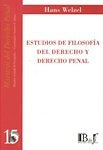 ESTUDIOS DE FILOSOFIA DEL DERECHO Y DERECHO PENAL | HANS WELZEL