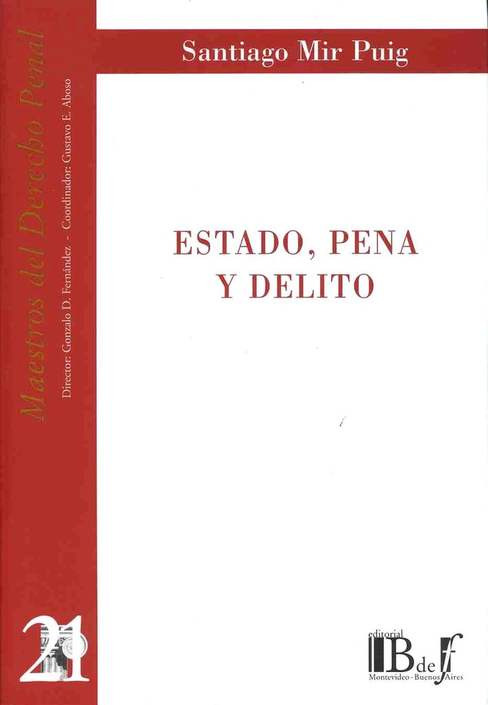 ESTADO, PENA Y DELITO | SANTIAGO MIR PUIG
