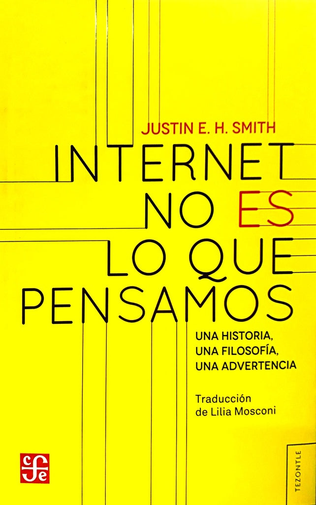 INTERNET NO ES LO QUE PENSAMOS | SMITH JUSTIN