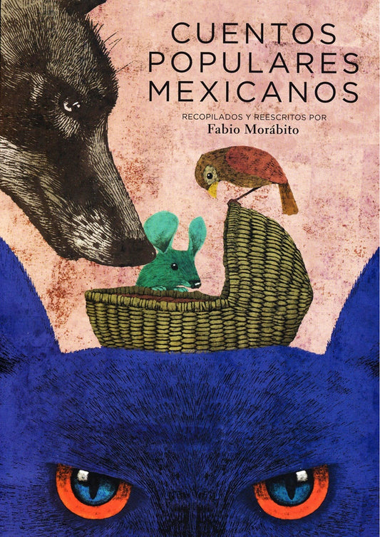 CUENTOS POPULARES MEXICANOS | FABIO MORABITO
