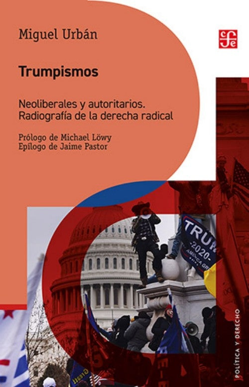 TRUMPISMOS NEOLIBERALES Y AUTORITARIOS (RUSTICO) | URBAN MIGUEL