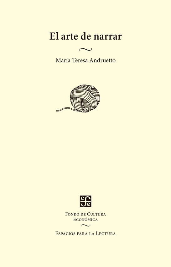 ARTE DE NARRAR, EL | MARIA TERESA ANDRUETTO