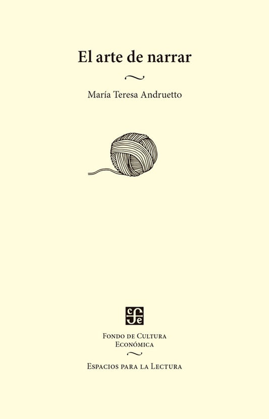 ARTE DE NARRAR, EL | MARIA TERESA ANDRUETTO
