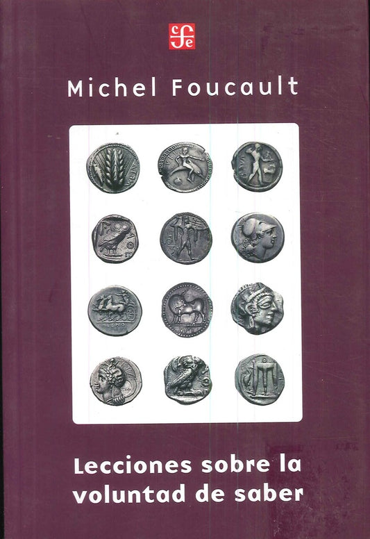 LECCIONES SOBRE LA VOLUNTAD DE SABER | MICHEL FOUCAULT