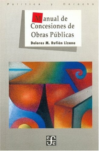 MANUAL DE CONCESIONES DE OBRAS PUBLICAS.. OFERTA 30 Bs. | DOLORES RUFIAN