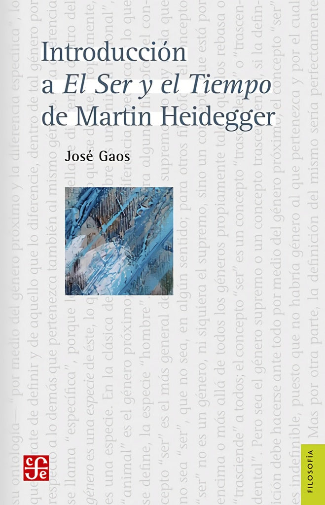 Introducción a el ser y el tiempo de Martin Heidegger | JOSE GAOS
