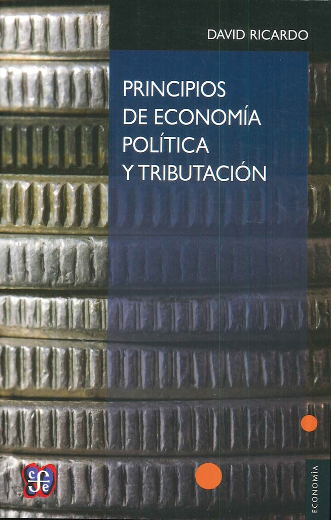 PRINCIPIOS DE ECONOMIA POLITICA Y TRIBUTACION | DAVID RICARDO