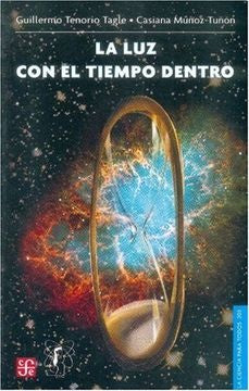 LUZ CON EL TIEMPO DENTRO, LA Oferta 10 Bs | GUILLERMO TENORIO TAGLE