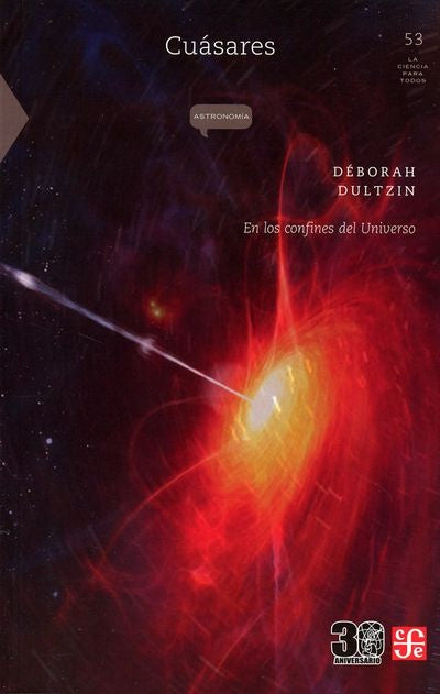 CUASARES. EN LOS CONFINES DEL UNIVERSO | DEBORAH DULTZIN
