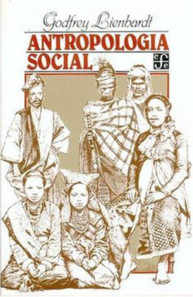 ANTROPOLOGIA SOCIAL . OFERTA Bs. 47 | GODFREY LIENHARDT