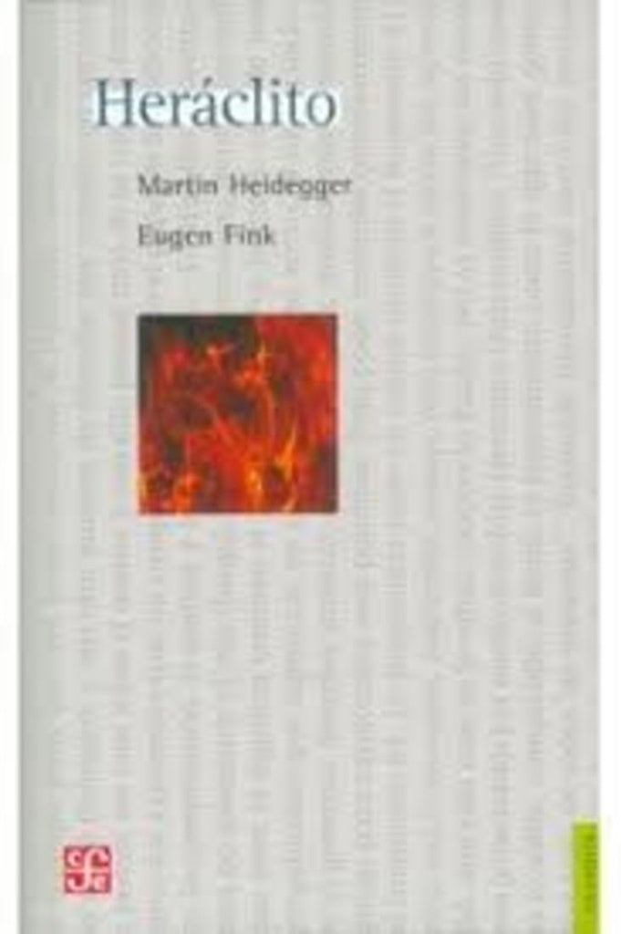 HERACLITO | MARTIN HEIDEGGER