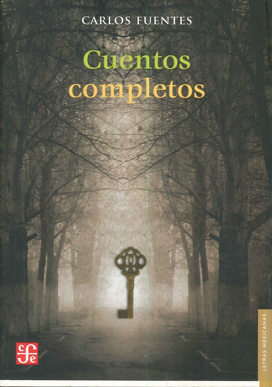 CUENTOS COMPLETOS | CARLOS FUENTES