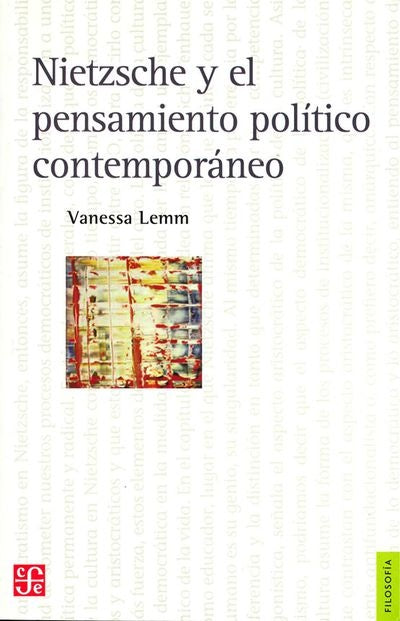 NIETZSCHE Y EL PENSAMIENTO POLITICO CONTEMPORANEO. OFERTA 100 Bs. | VANESSA LEMM