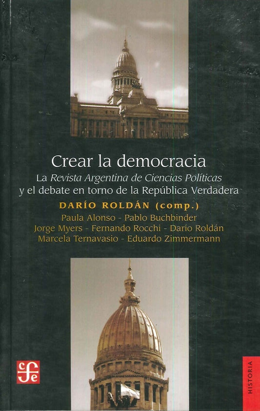 CREAR LA DEMOCRACIA. OFERTA 50 Bs. | DARIO ROLDAN