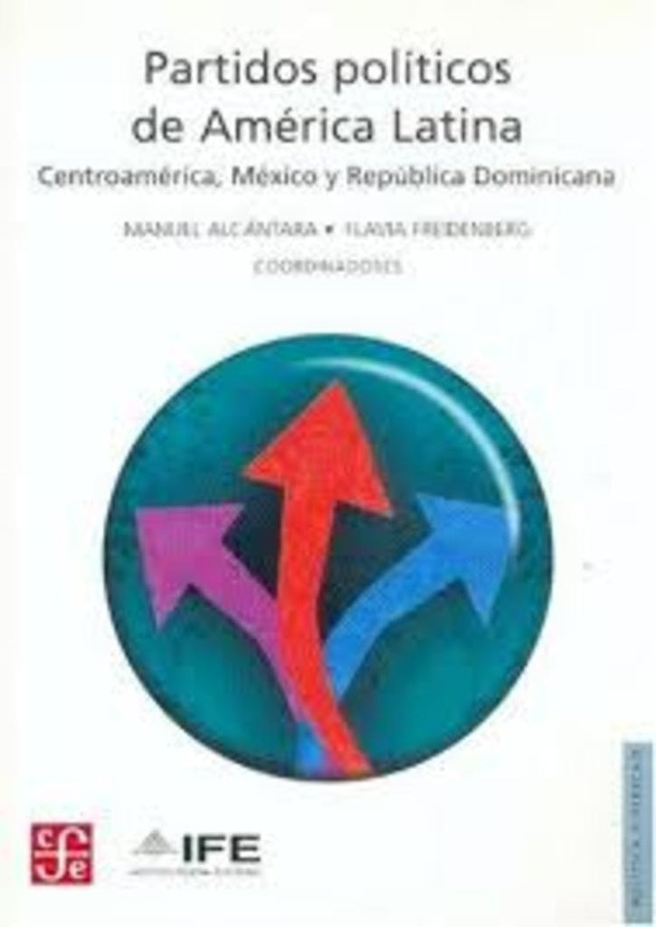 PARTIDOS POLITICOS DE AMERICA LATINA. PAISES ANDINOS. Rebaja 165 bs. | MANUEL ALCANTARA