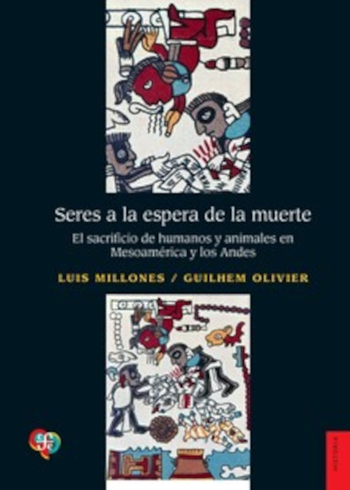 SERES A LA ESPERA DE LA MUERTE | LUIS MILLONES