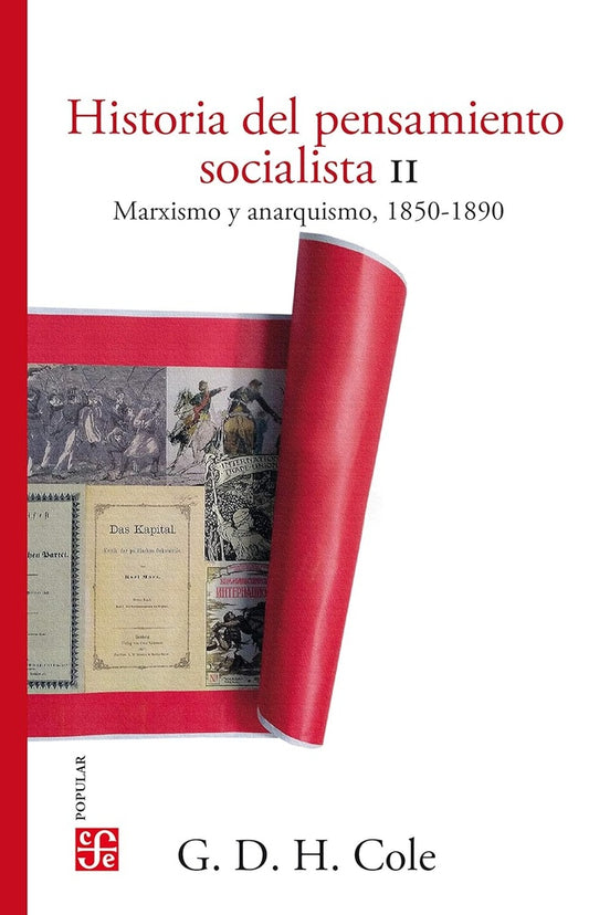 HISTORIA DEL PENSAMIENTO SOCIALISTA, II. MARXISMO Y ANARQUISMO | G. D. H. COLE