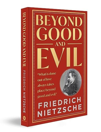 BEYOND GOOD AND EVIL | FRIEDRICH NIETZSCHE