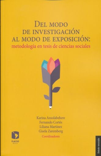 DEL MODO DE INVESTIGACION AL MODO DE EXPOSICION | KARINA ANSOLABEHERE
