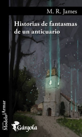 HISTORIAS DE FANTASMAS DE UN ANTICUARIO | M. R. JAMES