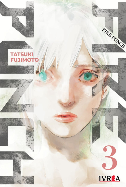 FIRE PUNCH 03 | TATSUKI FUJIMOTO