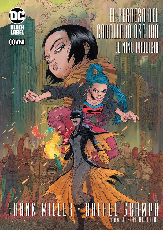 REGRESO DEL CABALLERO OSCURO, EL. EL NIÑO PRODIGIO | FRANK MILLER