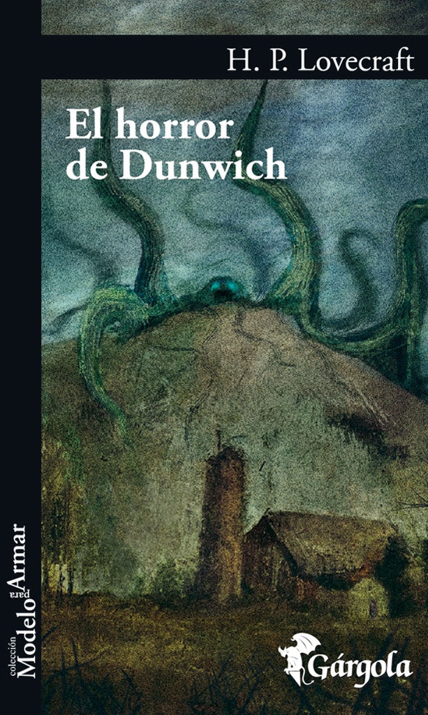 HORROR DE DUNWICH, EL Rebaja 45 Bs | H. P. LOVECRAFT