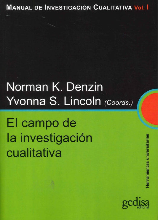 CAMPO DE LA INVESTIGACION CUALITATIVA, EL  Rebaja 292 Bs. | NORMAN DENZIN