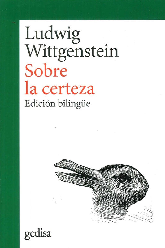 SOBRE LA CERTEZA. | LUDWIG WITTGENSTEIN