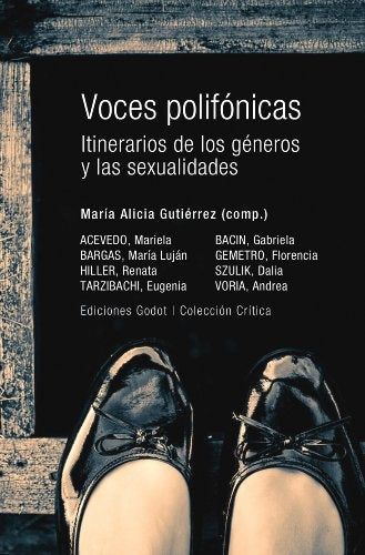 VOCES POLIFONICAS. ITINERARIOS DE LOS GENEROS Y LAS SEXUALIDADES . OFERTA Bs. 55 | VARIOS