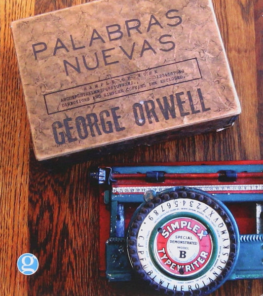 PALABRAS NUEVAS . OFERTA 30 Bs. | GEORGE ORWELL