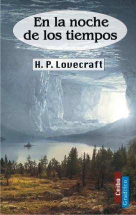 EN LA NOCHE DE LOS TIEMPOS | H.P LOVECRAFT