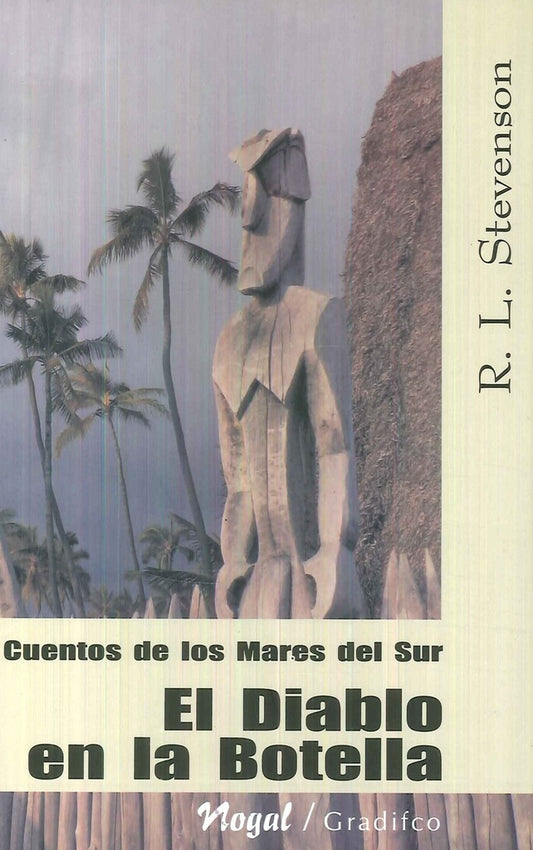 CUENTOS DE LOS MARES DEL SUR. EL DIABLO EN LA BOTELLA Rebaja 15 Bs | ROBERT LUIS STEVENSON