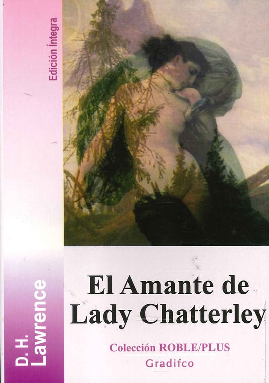 AMANTE DE LADY CHATTERLEY, EL. | D.H. LAWRENCE