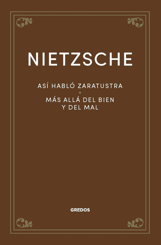 ASI HABLO ZARATUSTRA. MAS ALLA DEL BIEN Y DEL MAL | FRIEDRICH NIETZSCHE