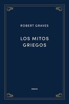 MITOS GRIEGOS, LOS. Tapa dura | ROBERT GRAVES