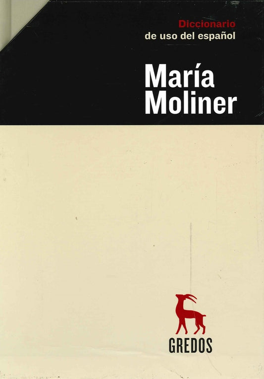 DICCIONARIO DE USO DEL ESPAÑOL ( 2 TOMOS ) | MARIA MOLINER